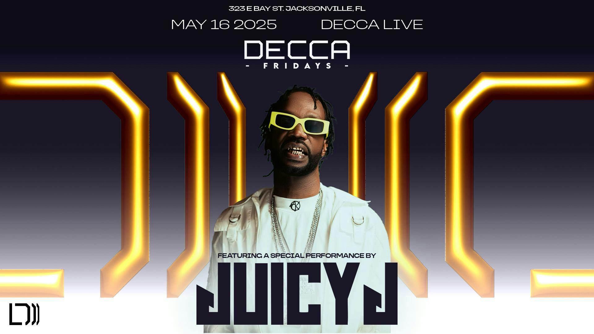 Juicy J at Decca Live - Friday, May 16 2025 | Discotech