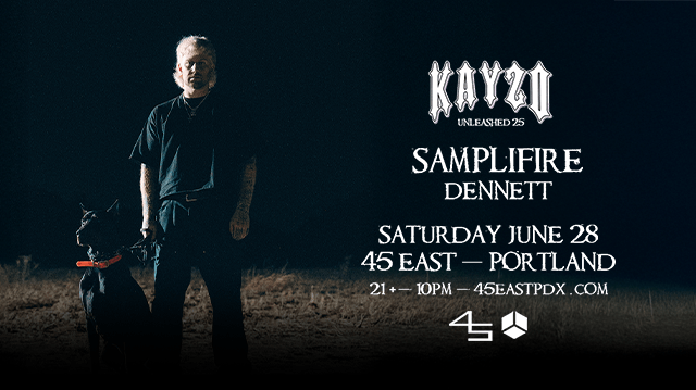 Kayzo w/ Samplifire + Dennett