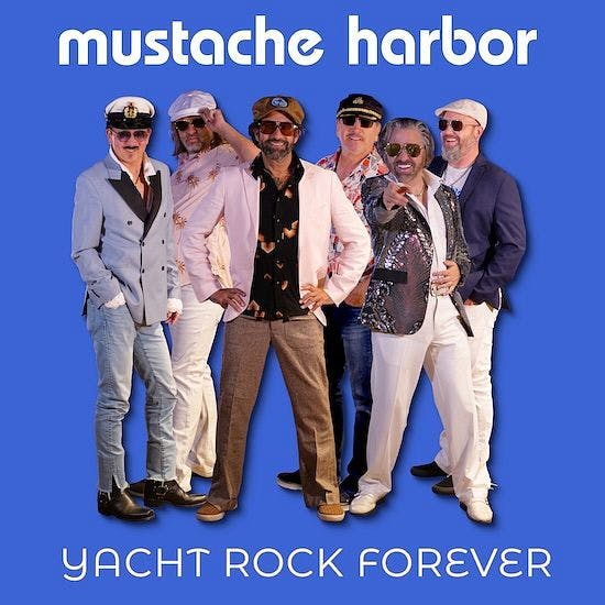 Mustache Harbor - Yacht Rock Forever!: A Rockin' New Years Celebration at Cornerstone Berkeley - Wednesday, Dec 31 2025 | Discotech