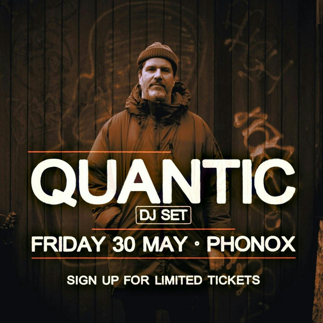 Quantic (DJ Set)