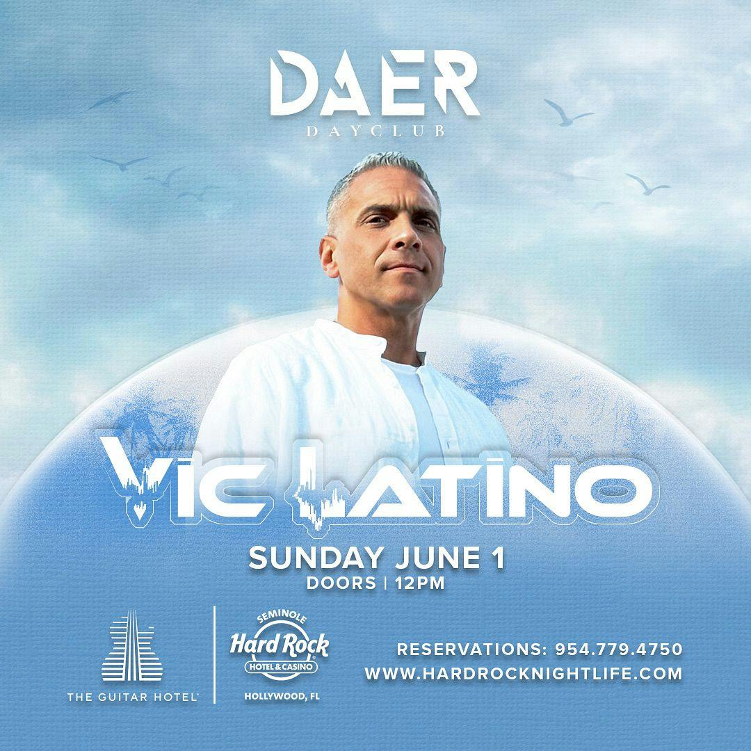 Vic Latino | DAER Dayclub