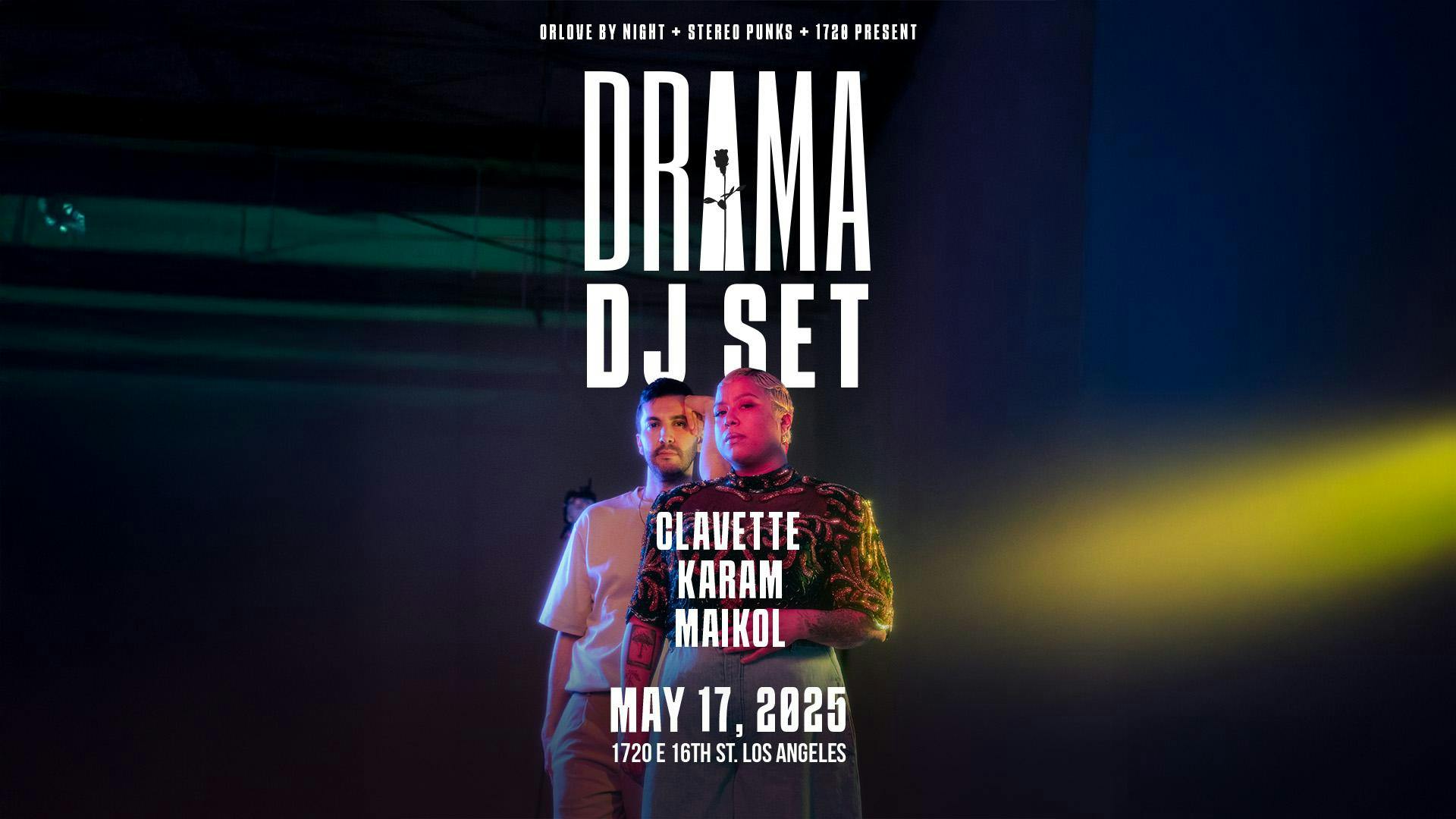 Drama in L.a. at 1720 - Saturday, May 17 2025 | Discotech