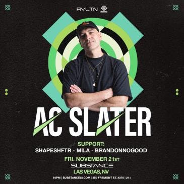 Ac Slater + More! (21+)