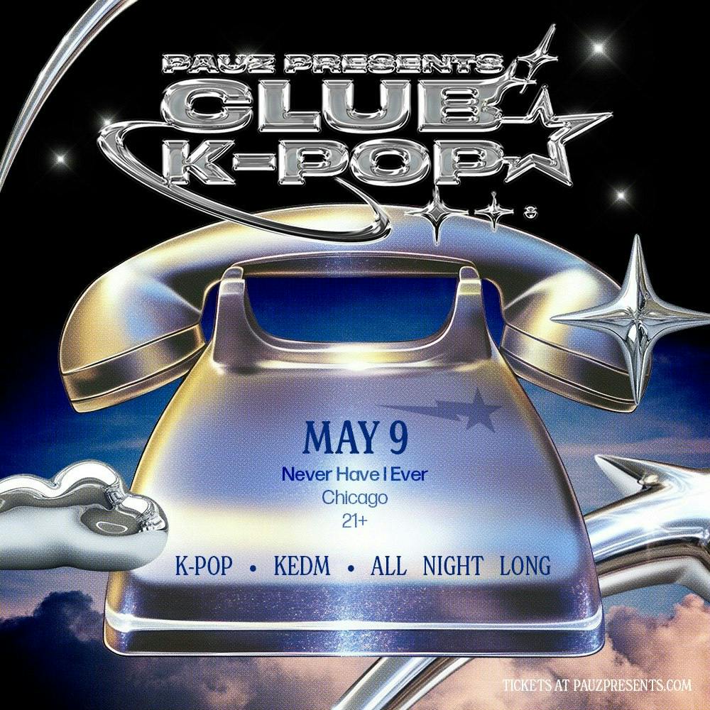 Club K-pop at Never Have I Ever - Friday, May 9 2025 | Discotech