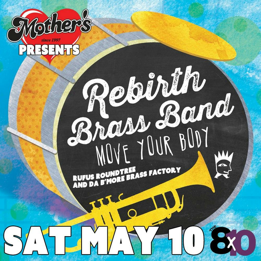 Mother's Presents Rebirth Brass band