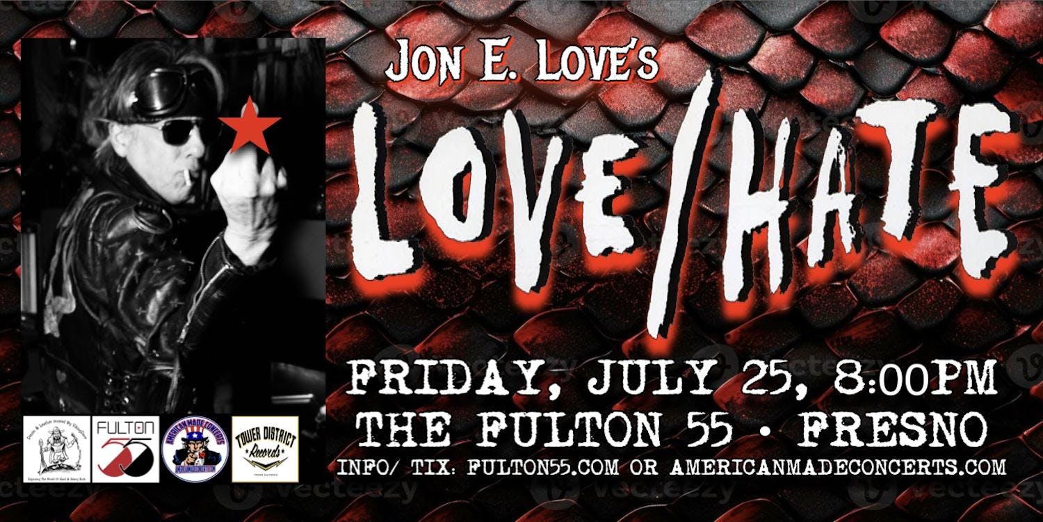 Jon E. Love's LOVE/HATE! at Fulton 55 - Friday, Jul 25 2025 | Discotech