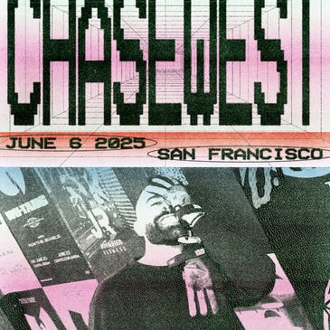 ChaseWest at 1015 Folsom - Friday, Jun 6 2025 | Discotech
