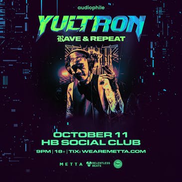 Yultron at HB Social Club