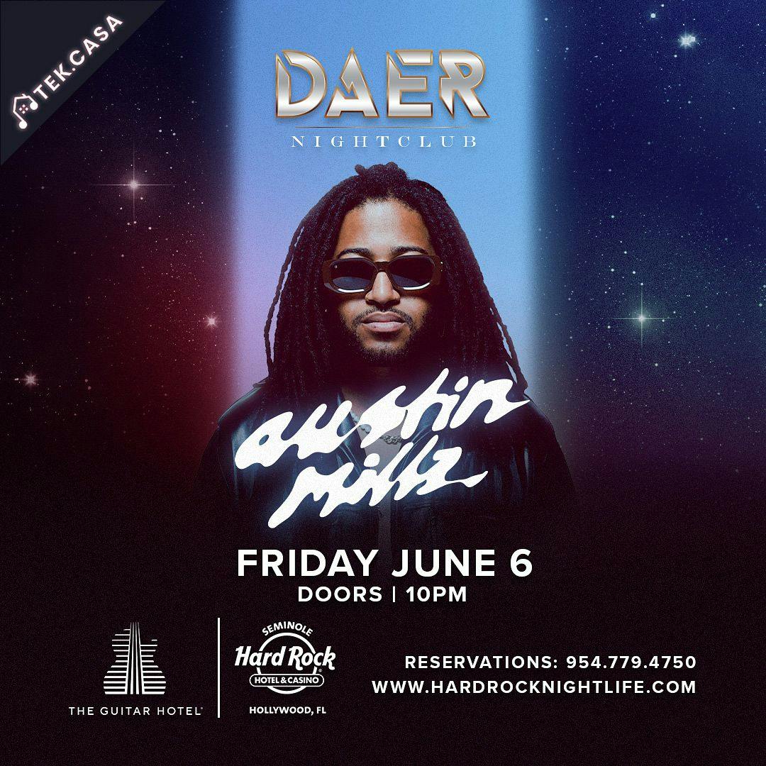 Austin Millz | DAER Nightclub