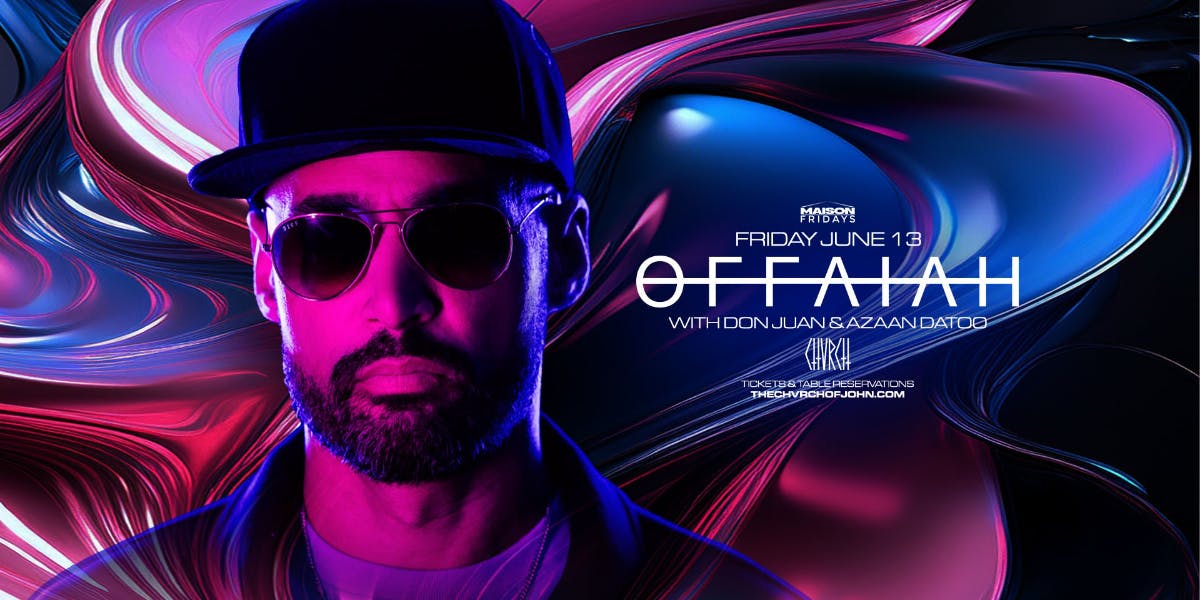 Maison Fridays presents OFFAIAH