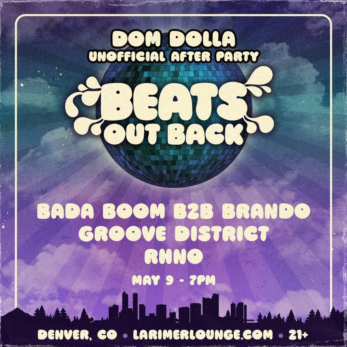 Dom Dolla Weekend w/ Bada Boom b2b Brando - Groove District - RHNO (TREEHOUSE - FREE EVENT - 7PM-2AM) at Larimer Lounge - Friday, May 9 2025 | Discotech