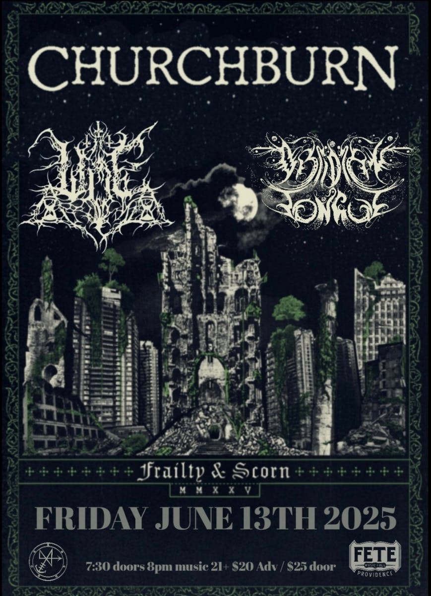 Churchburn, Woe, Obsidian Tongue