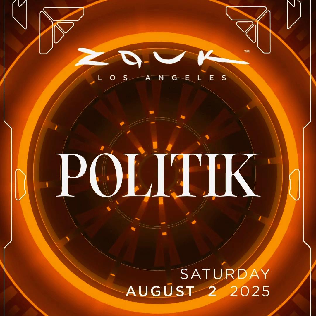 Zouk Los Angeles Saturday with DJ Politik