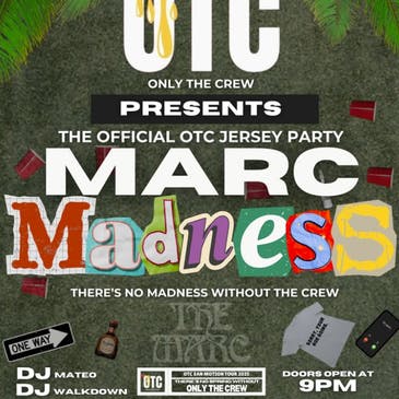 Marc Madness by OTC at The Marc | San Marcos TX at The Marc - Friday, Apr 18 2025 | Discotech