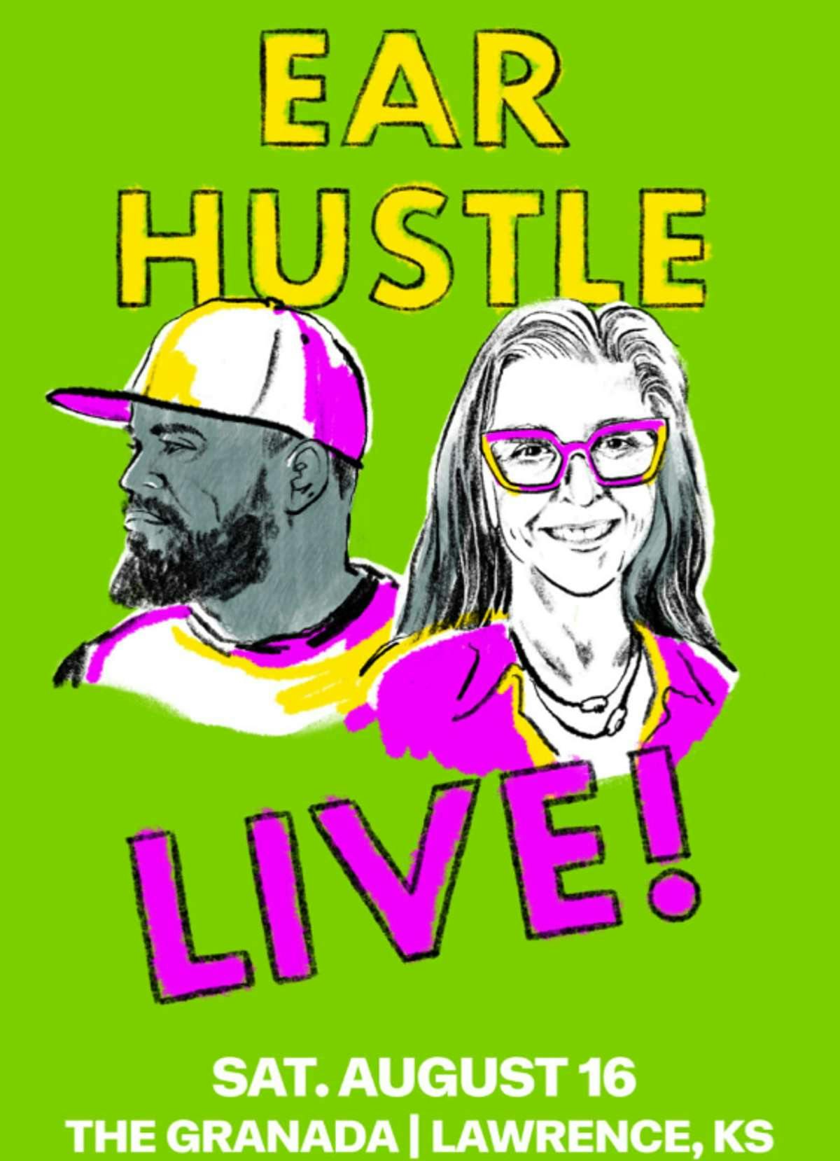 Ear Hustle Live!