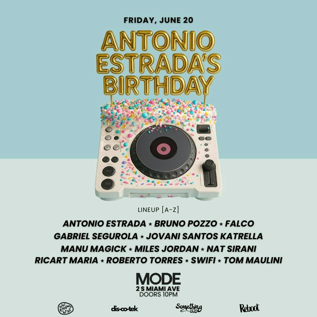 Antonio Estrada's Birthday Bash