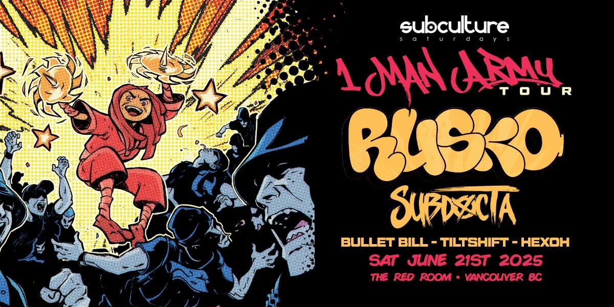 Rusko & SubDocta - 1 Man Army Tour at SUBculture Saturdays