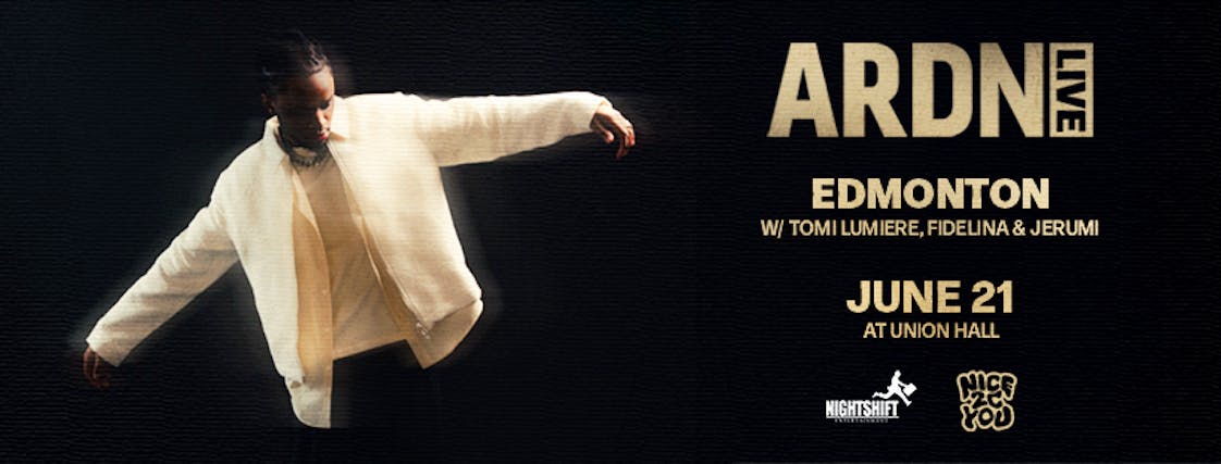 Ardn - Presented By Nightshift Entertainment