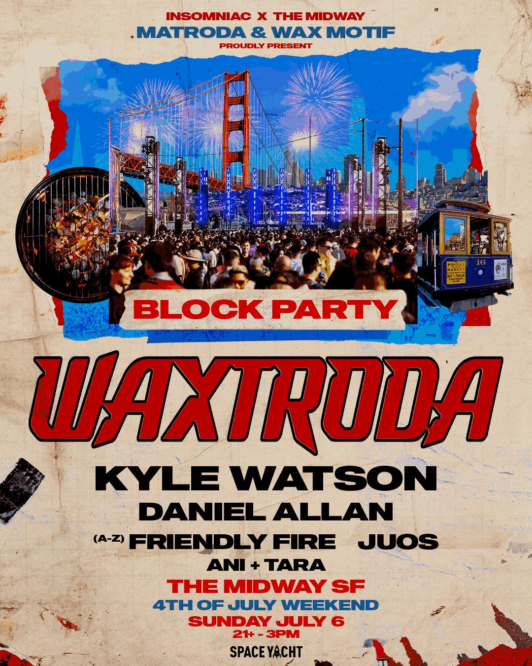 Waxtroda Block Party