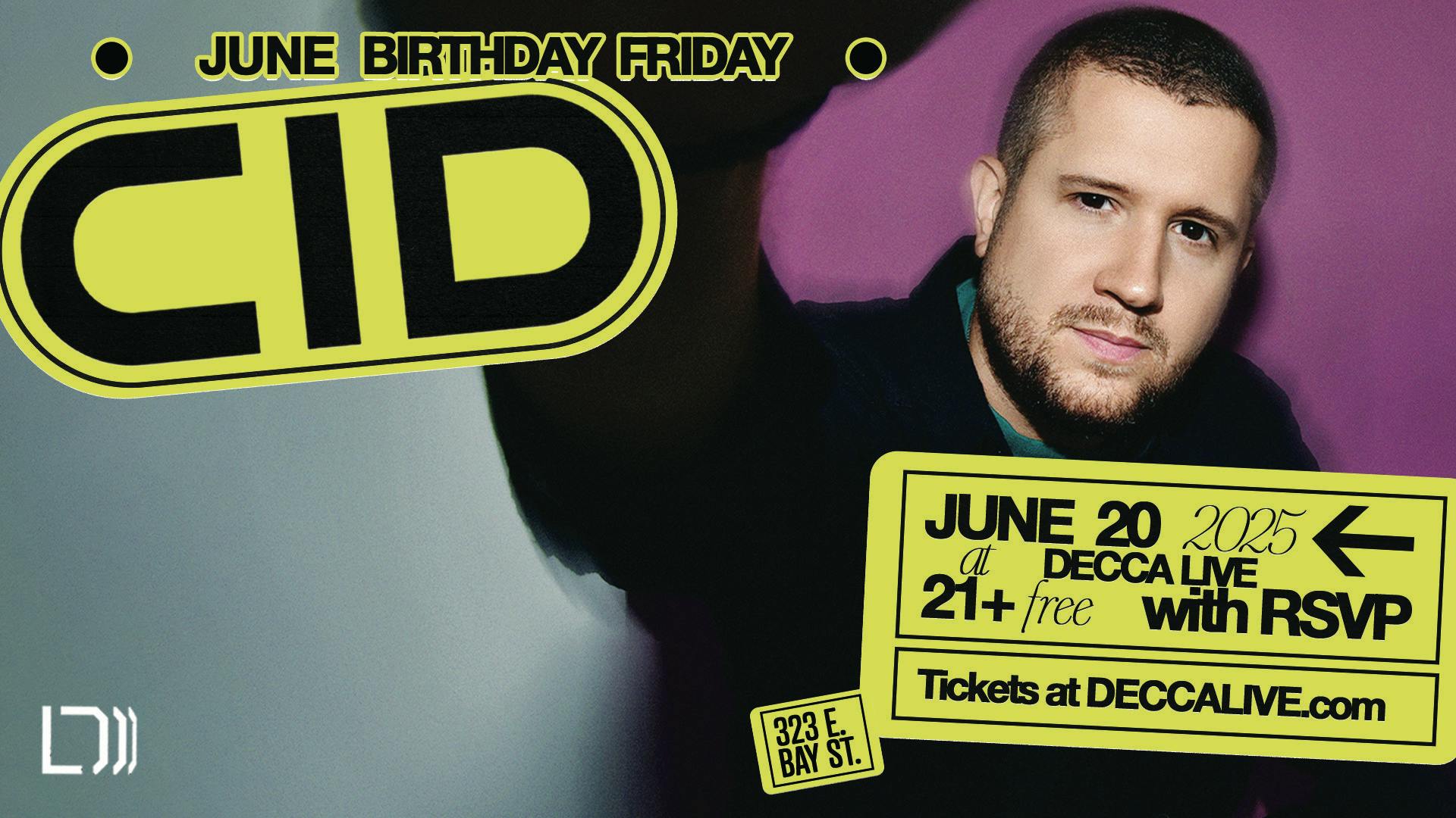 Decca Fridays: JUNE Birthday Friday with CID
