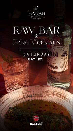 Raw Bar & Fresh Cocktails | Kanan Beach Club X Bacardí