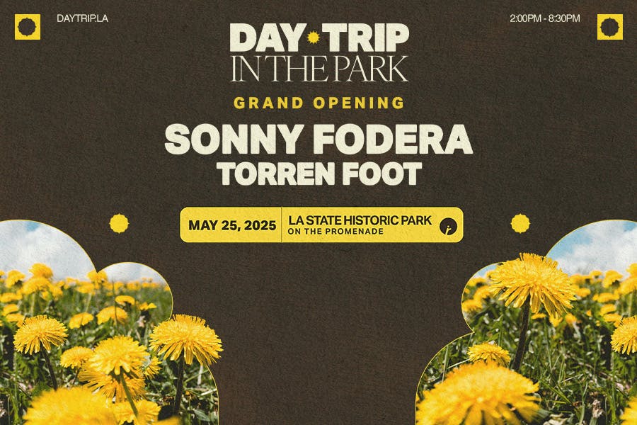 Day Trip ft. Sonny Fodera, Torren Foot at LA State Historic Park - Sunday, May 25 2025 | Discotech