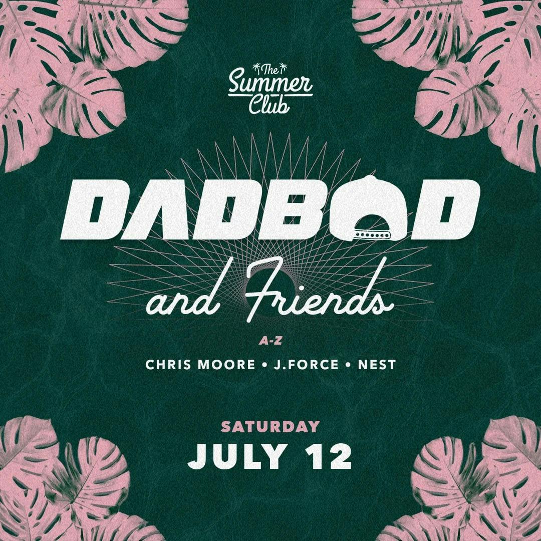 The Summer Club Presents: DadBod & Friends