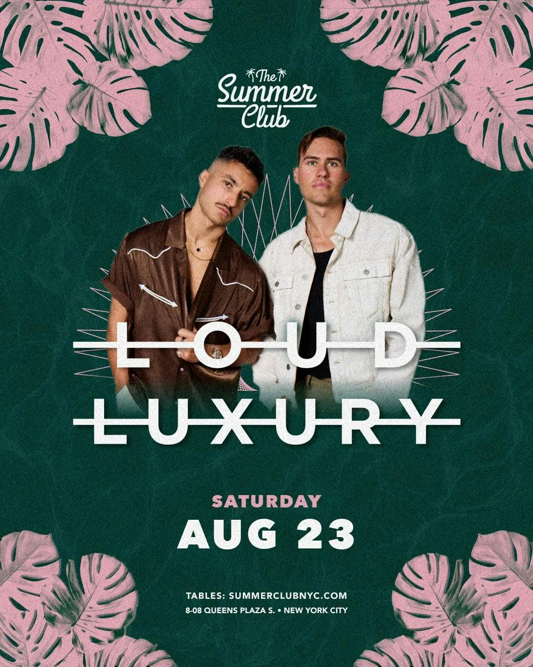 The Summer Club Presents: Loud Luxury Record Release Party