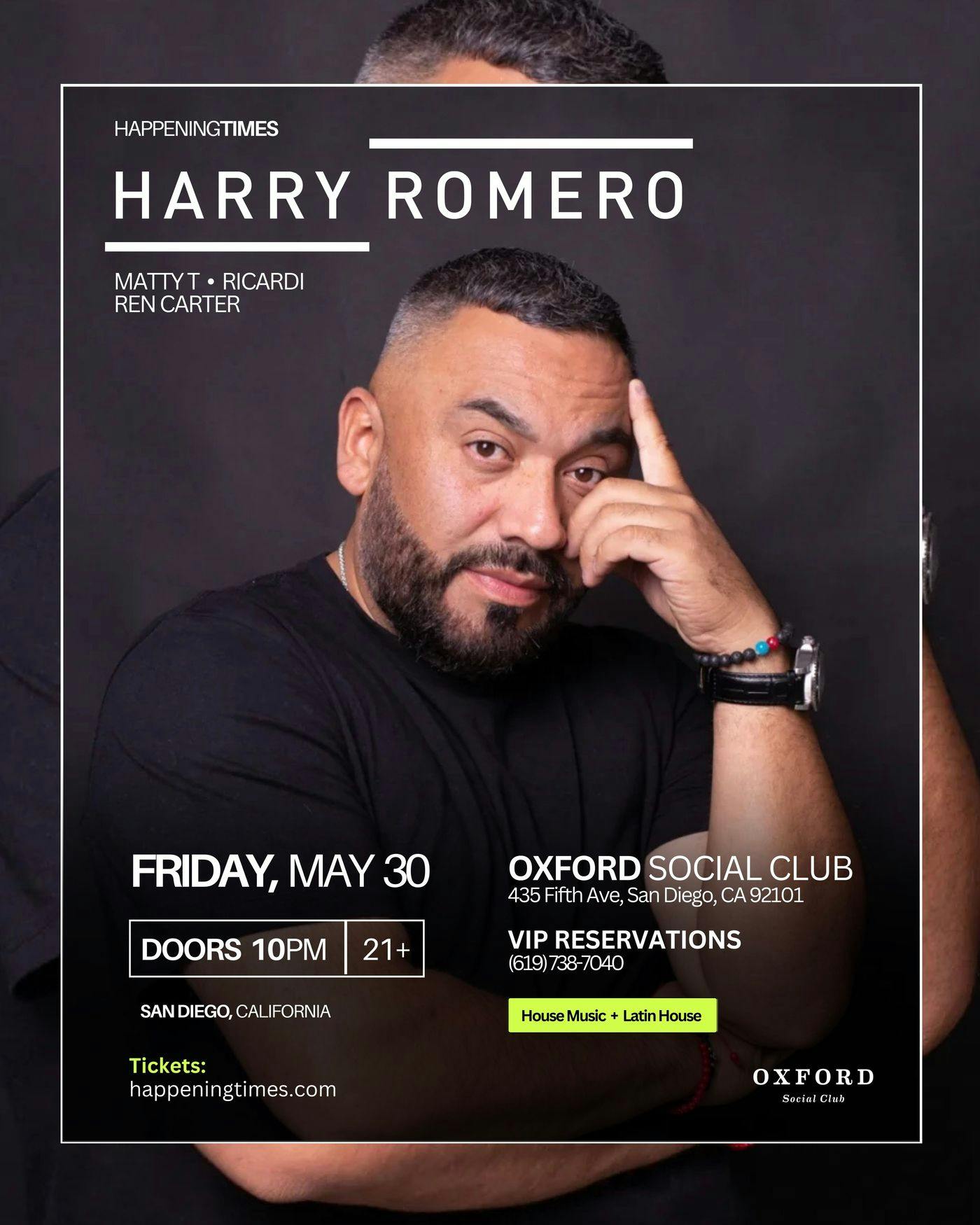 Harry Romero ☻ Friday May 30 ☻ San Diego