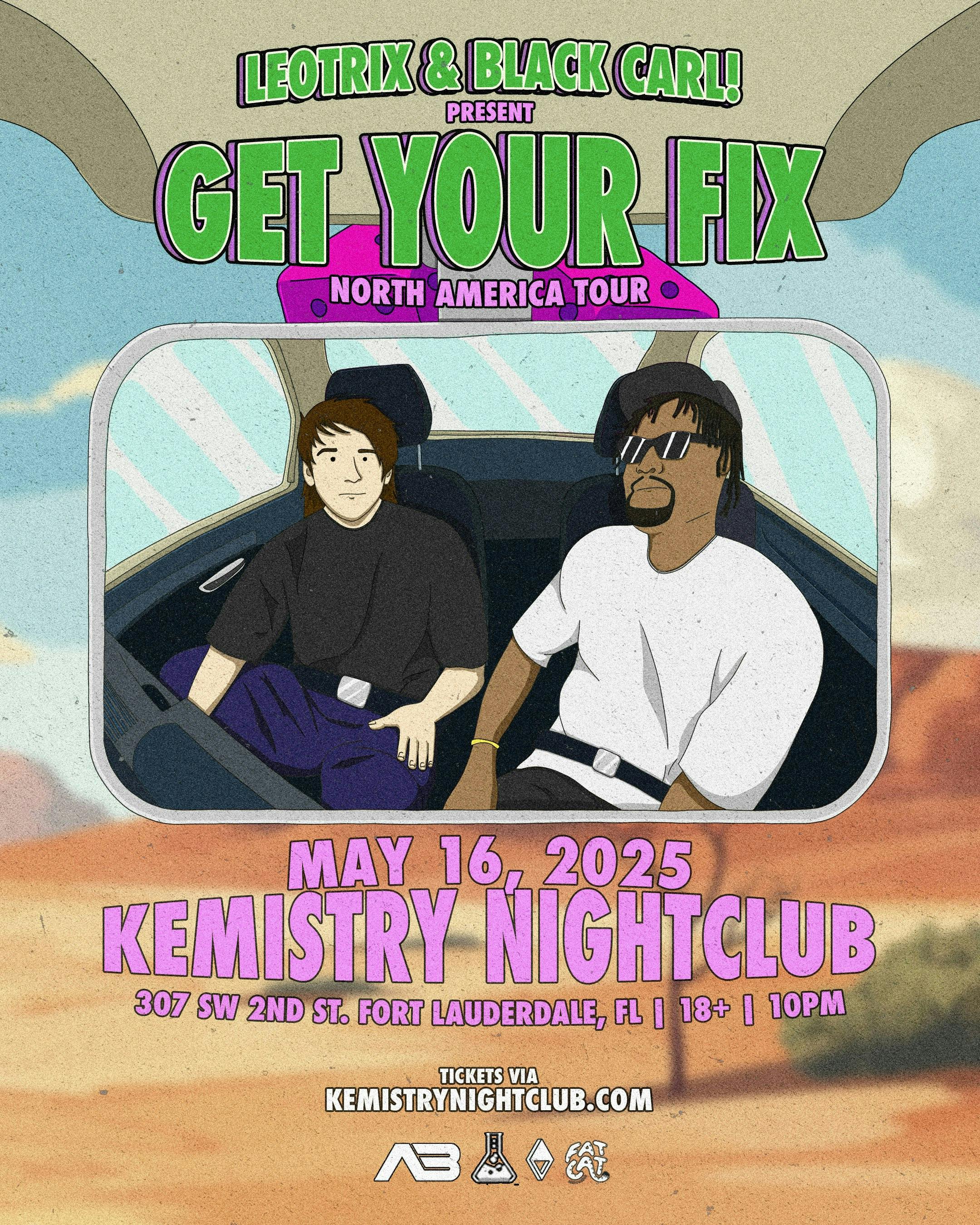 Leotrix & Black Carl! : Get Your Fix Tour