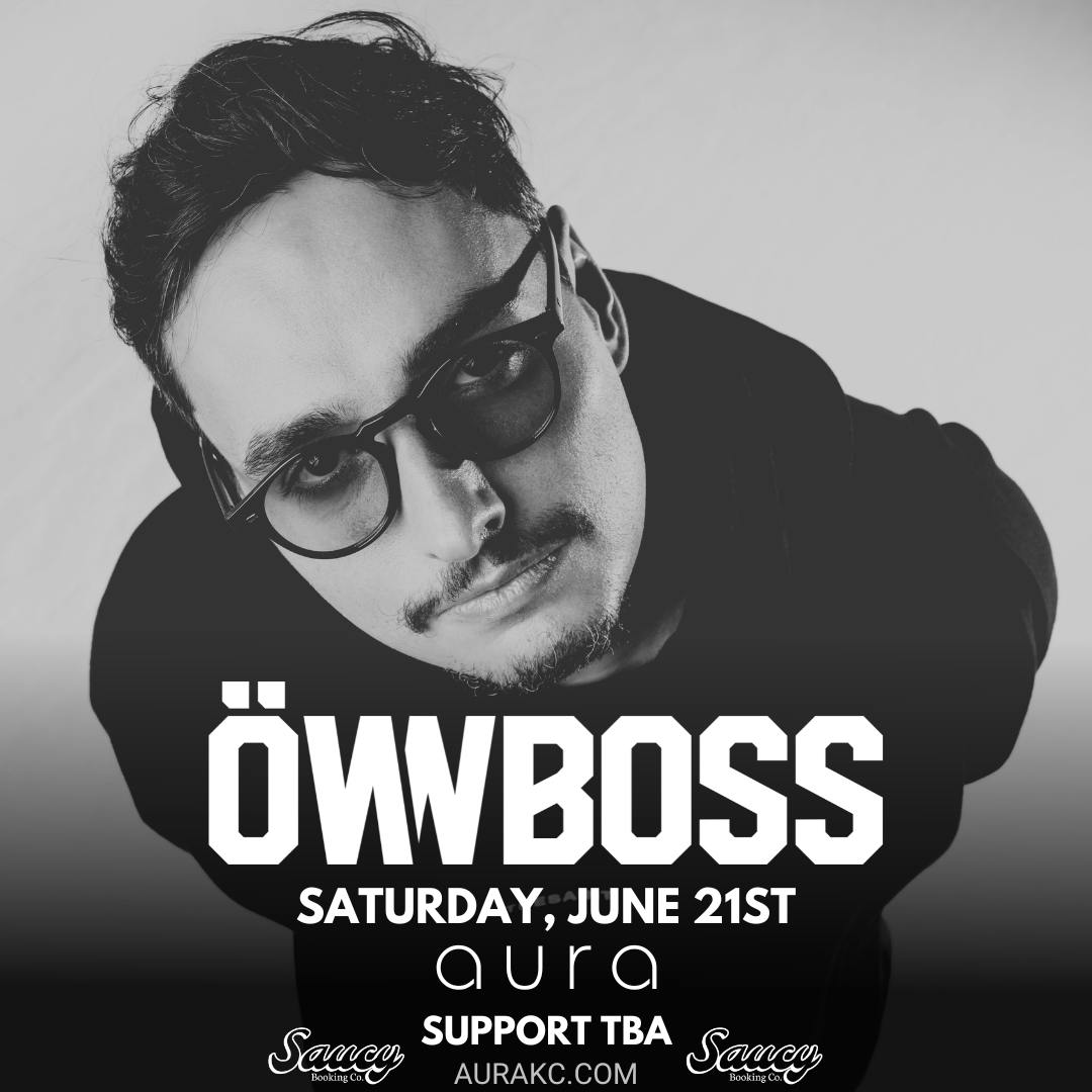 Ownboss at Aura