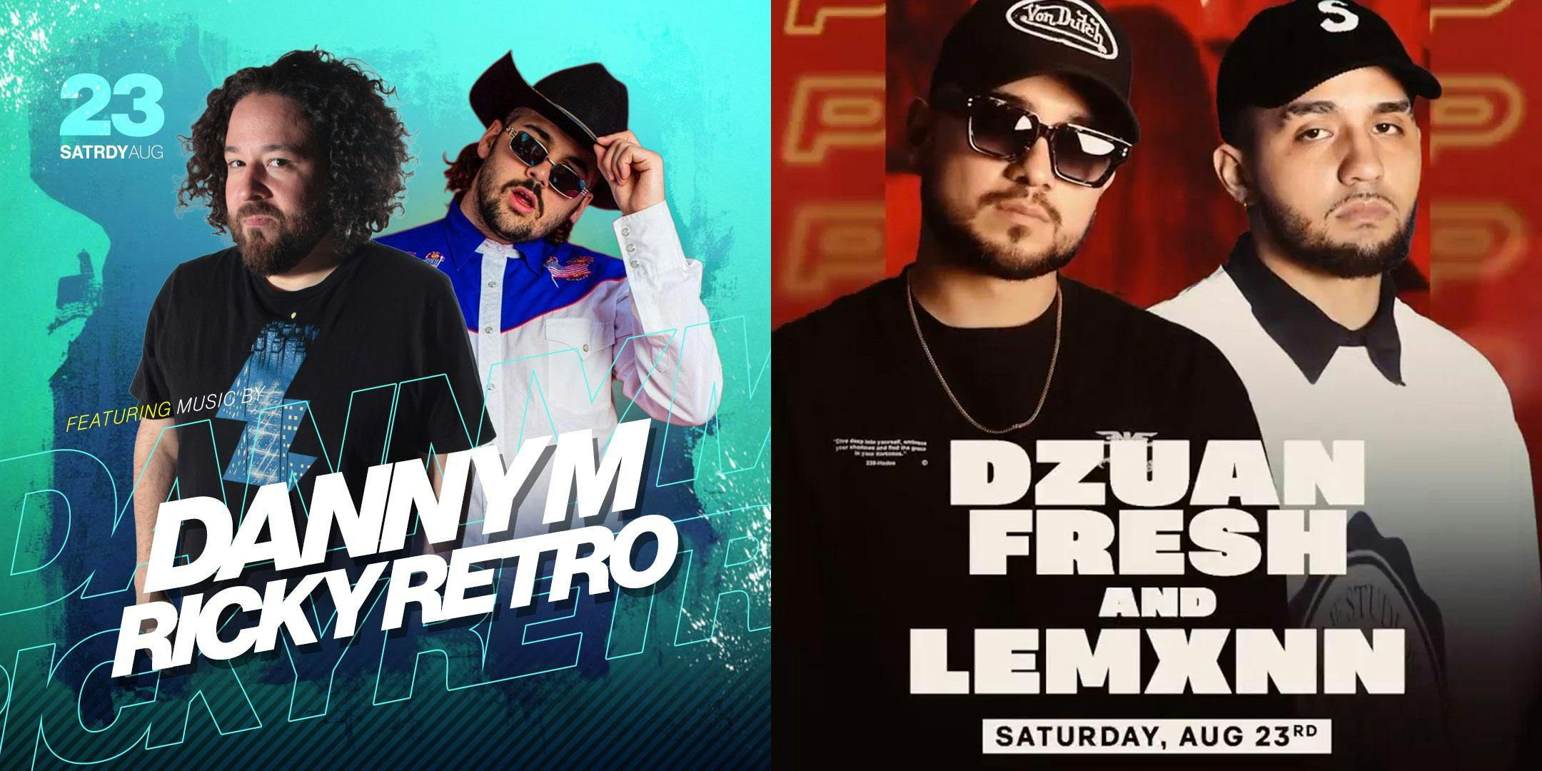 Satrdy with DJ Danny M & Ricky Retro + Popup Party w/ Dzuan Fresh & Lemxnn