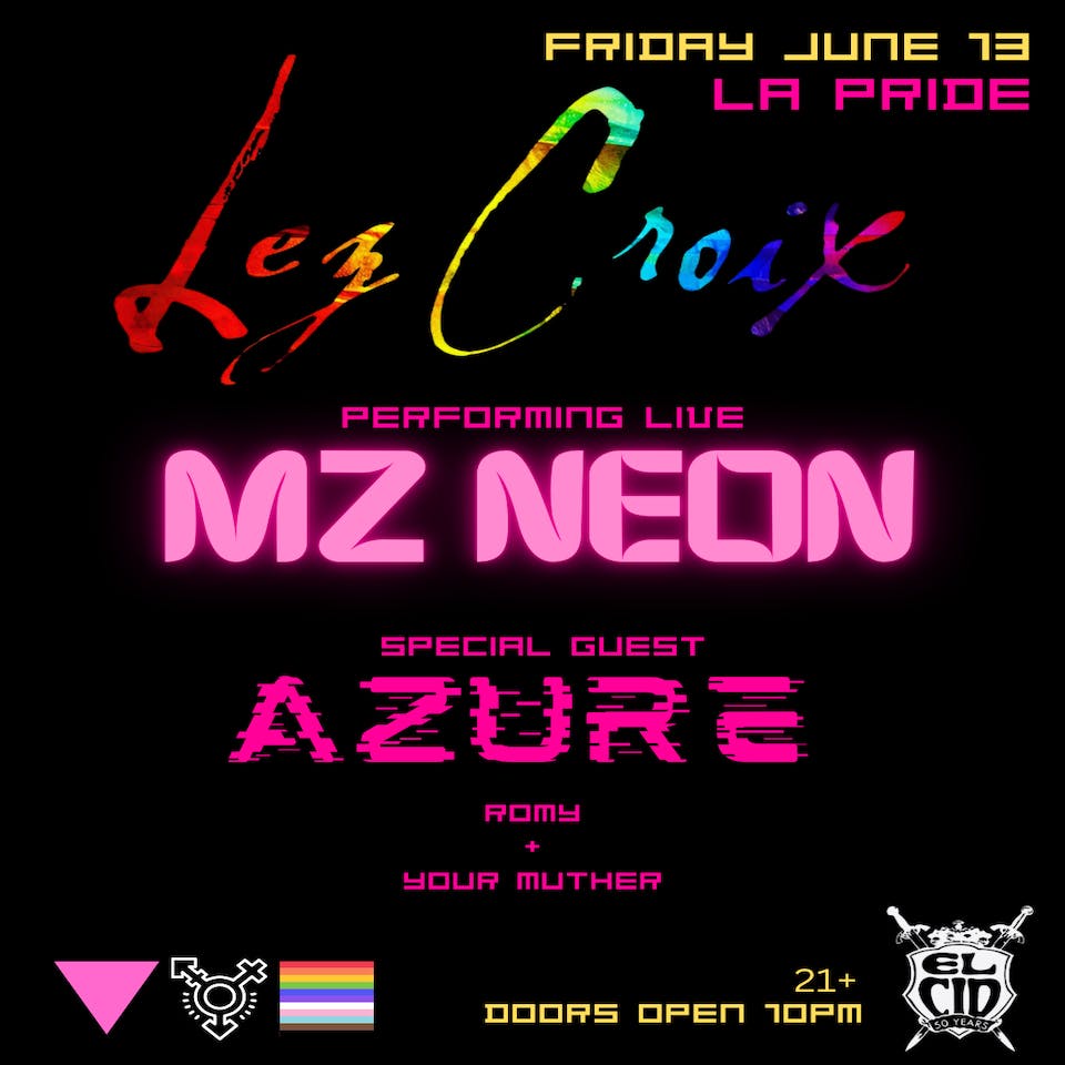 Lez Croix LA Pride 2025 at El Cid - Friday, Jun 13 2025 | Discotech