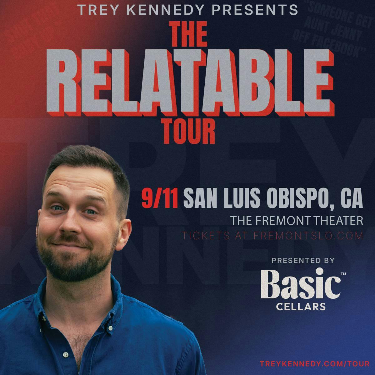 Trey Kennedy - the Relatable Tour