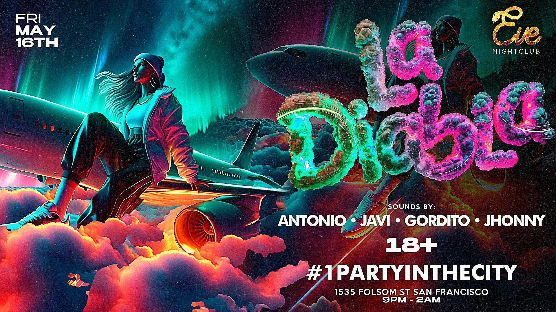 LA DIABLA FRIDAY at Eve Nightclub - Friday, May 16 2025 | Discotech