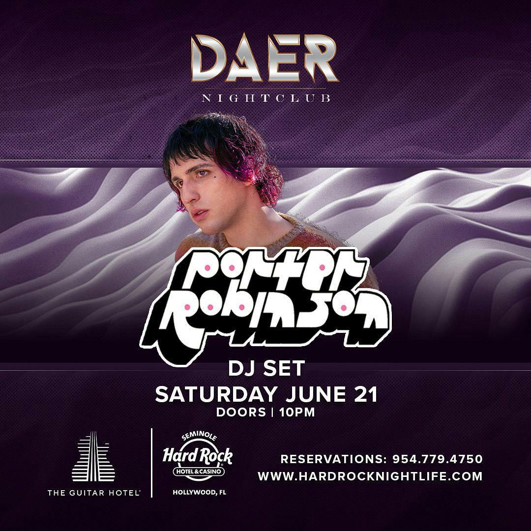 Porter Robinson | DAER Nightclub