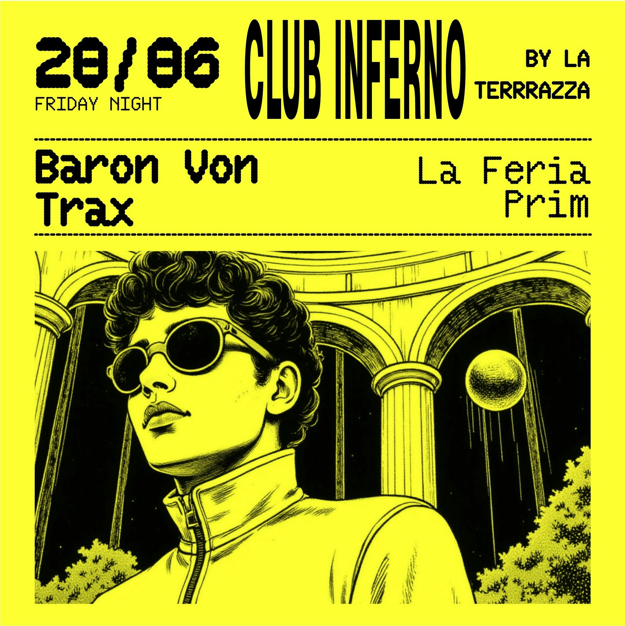 Club Inferno ft Baron Von Trax