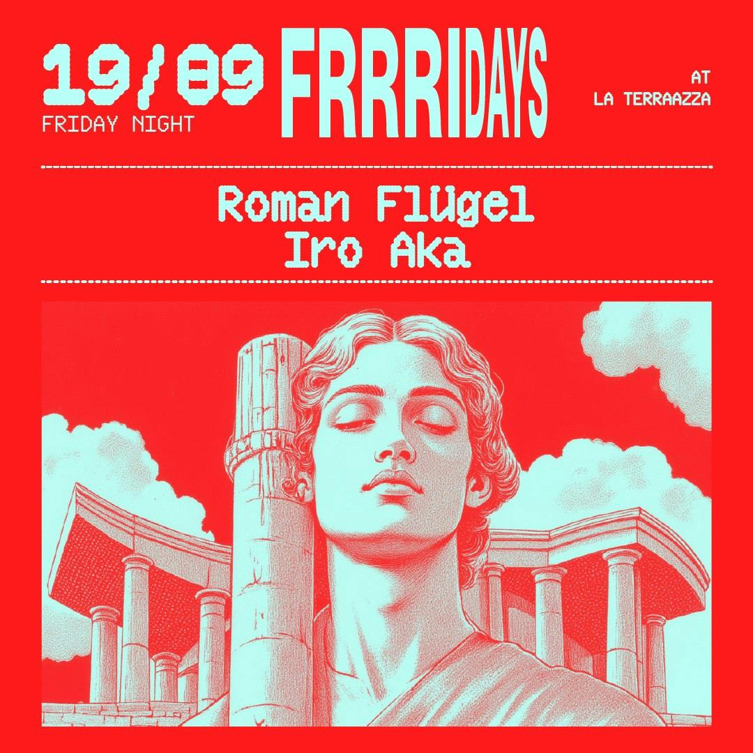 Frrridays Fridays ft. Roman Flügel
