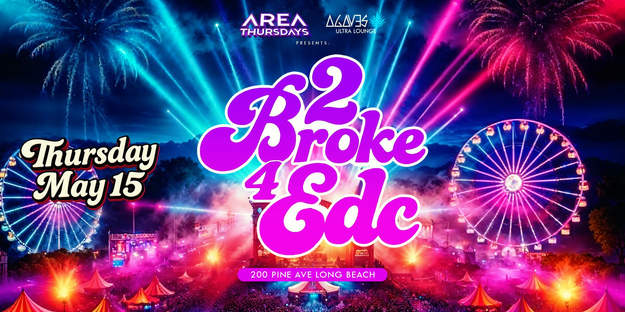 2 Broke 4 EDC | Agaves Long Beach at LA Boat Party / Booze Cruise - Thursday, May 15 2025 | Discotech