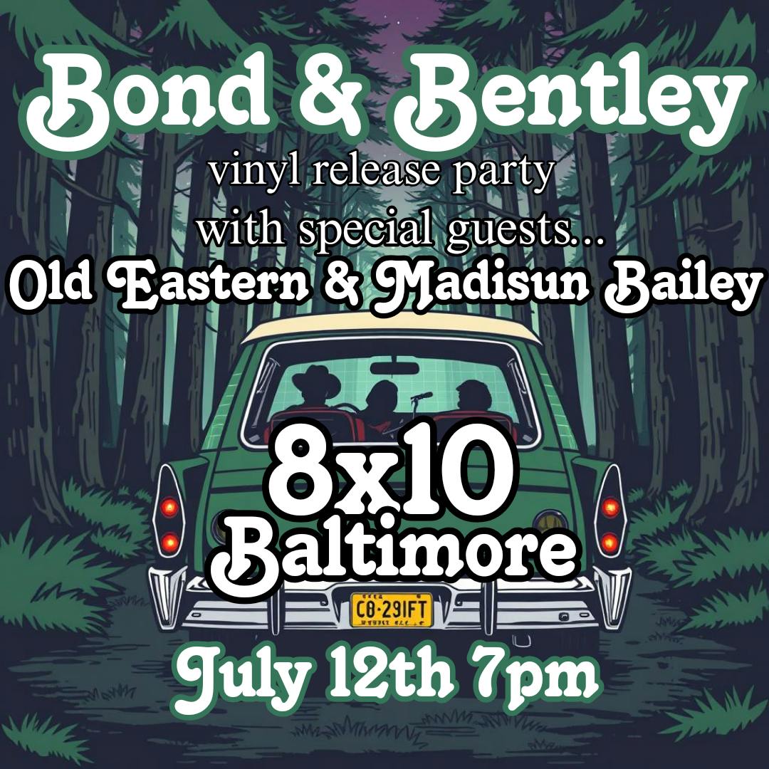 Bond and Bentley - Old Eastern - Madisun Bailey