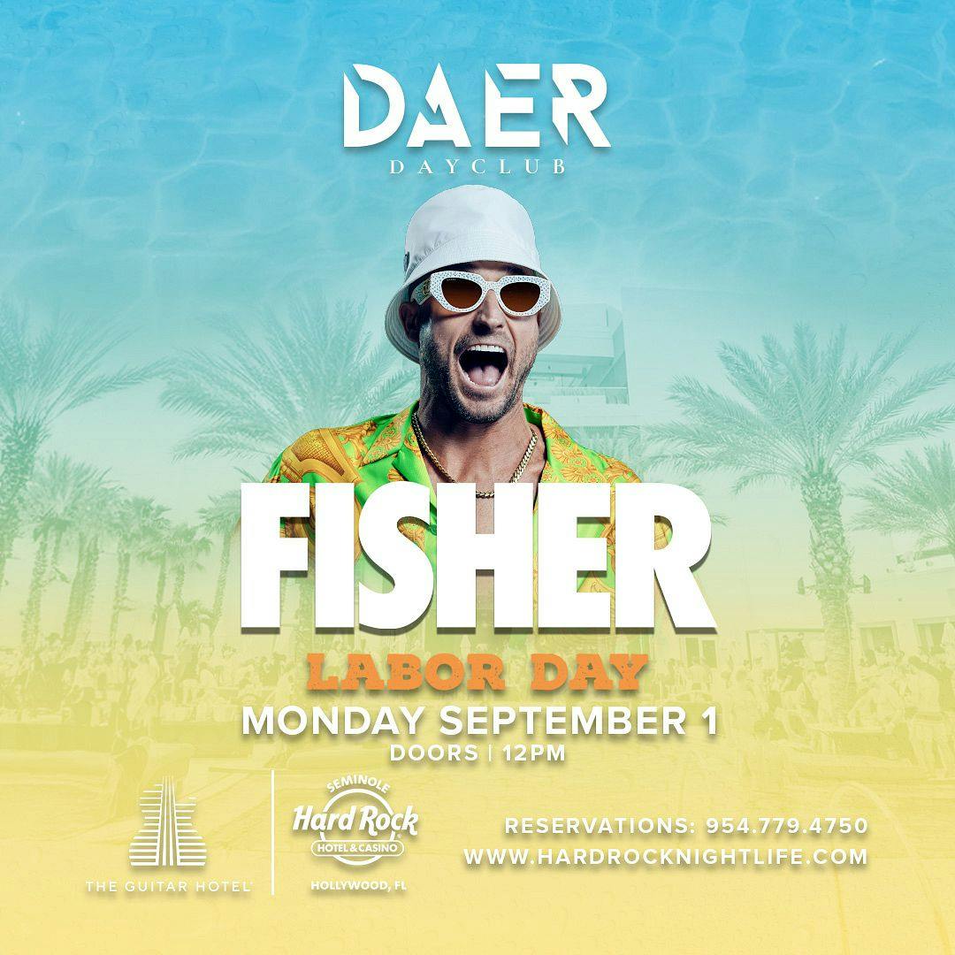 FISHER | Labor Day | DAER Dayclub