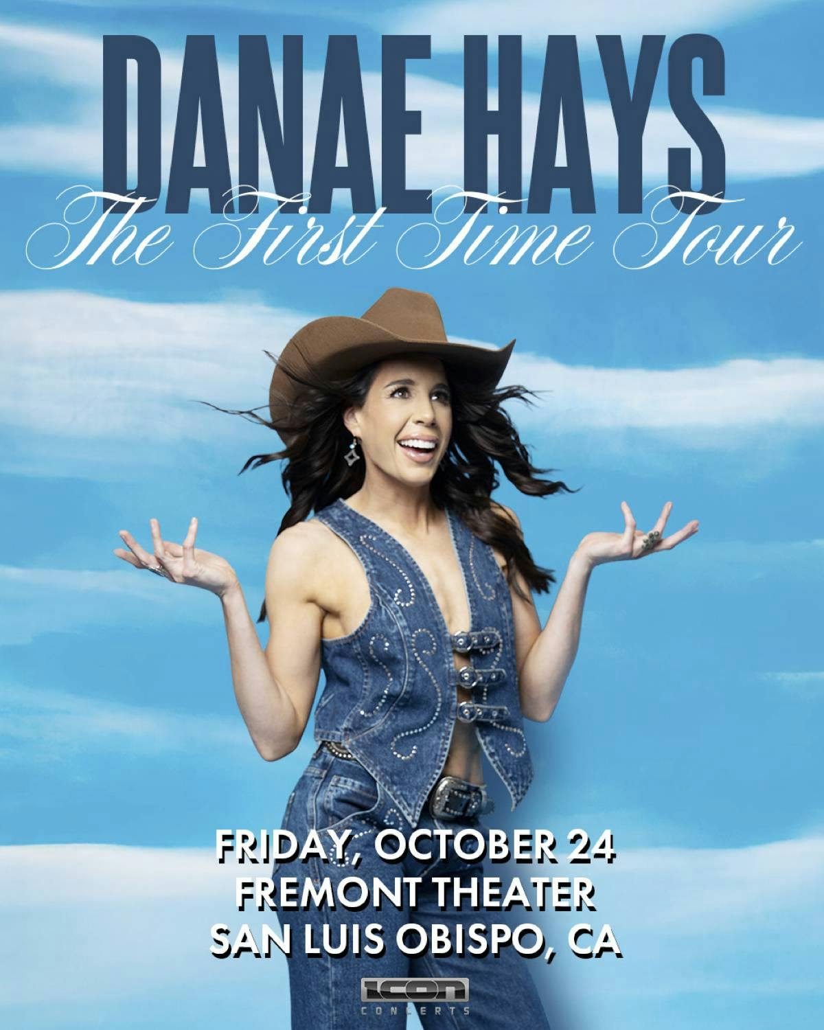 Danae Hays: The First Time Tour