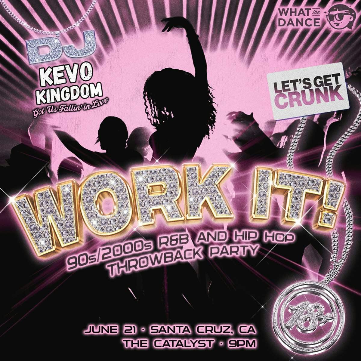 WORK IT! : 90s/2000s R&B and Hip Hop Night