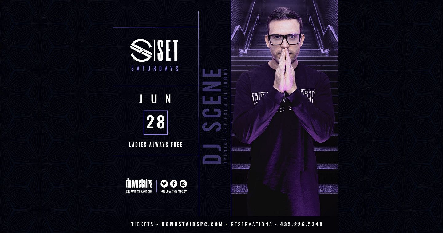 Set Saturdays with DJ Scene
