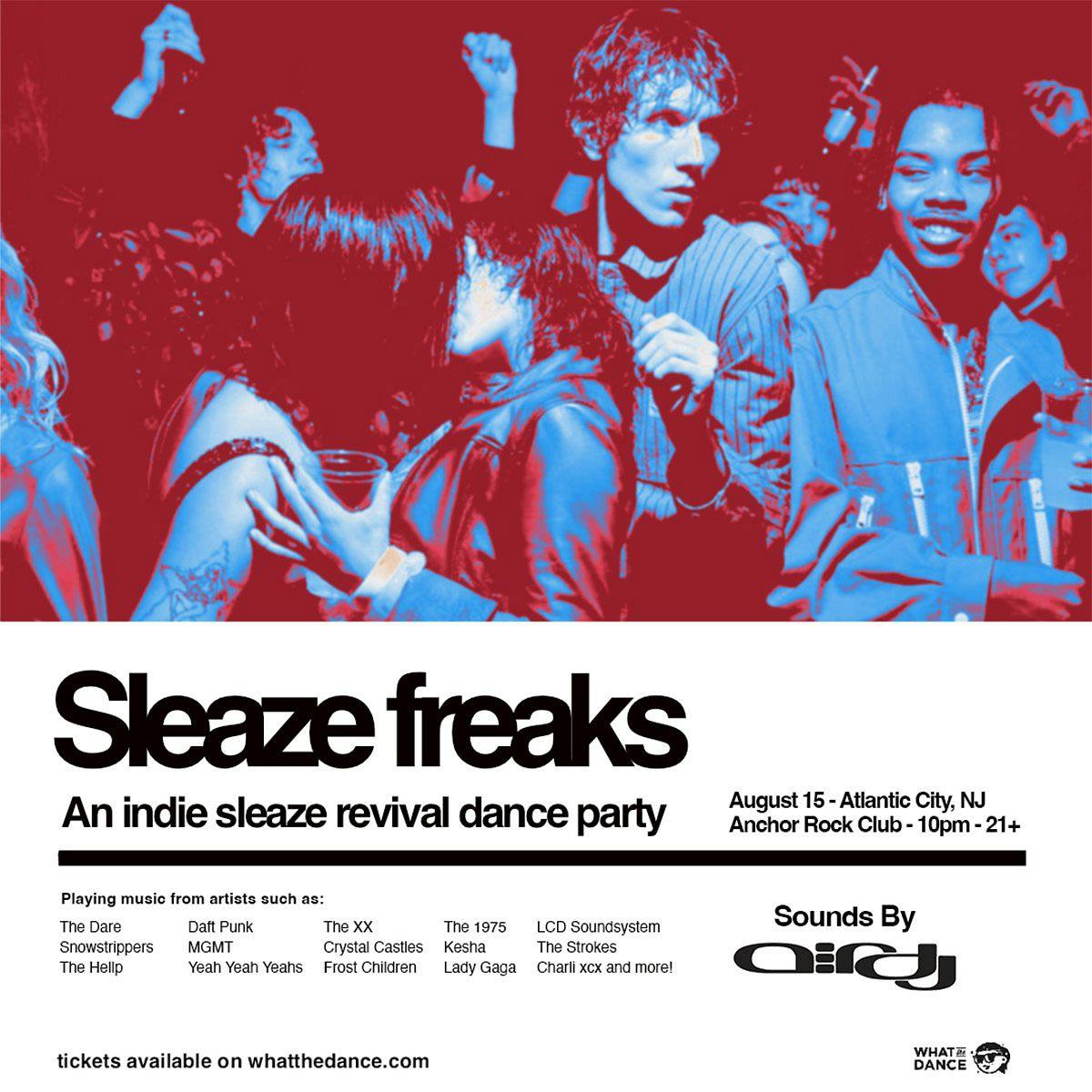 Sleaze Freaks: an Indie Sleaze Dance Party