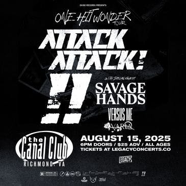 Attack Attack! at Canal Club