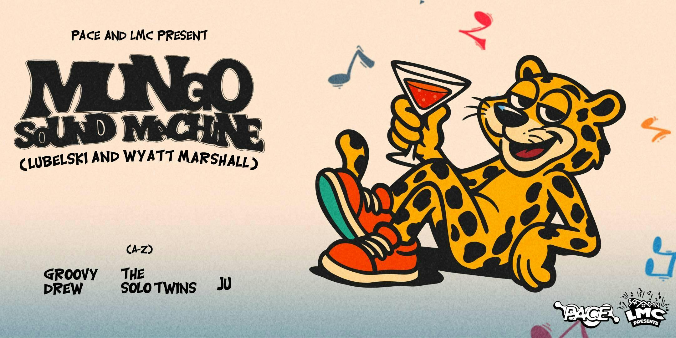 PACE and LMC present Mungo Sound Machine