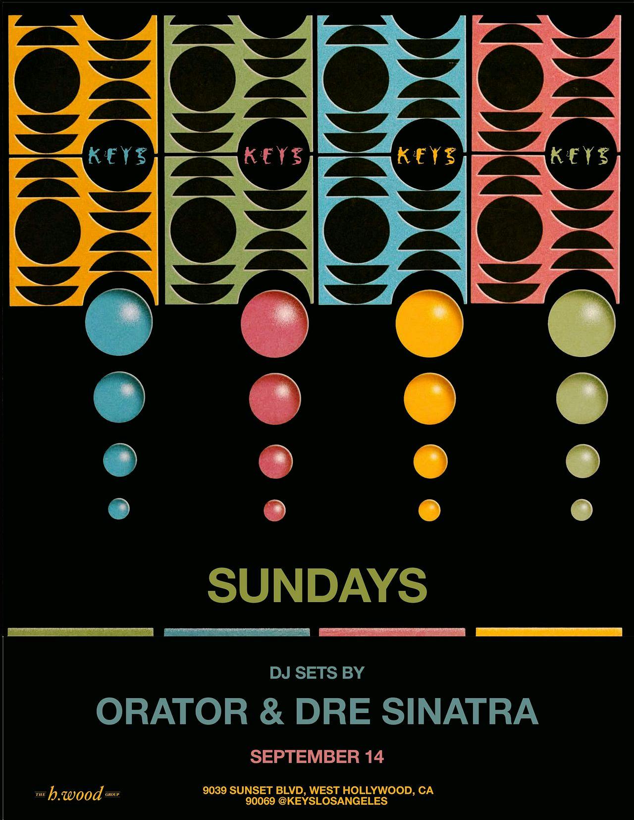 Keys Los Angeles with Orator & Dre Sinatra
