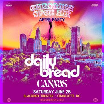 Daily Bread: Carolina Open Air Afterparty