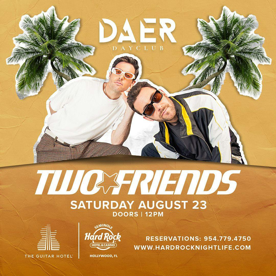 Two Friends | DAER Dayclub